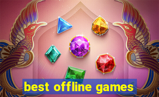 best offline games